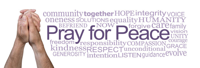 Pray for Peace Word Cloud - male hands in prayer position beside a word cloud relevant to PRAY FOR...