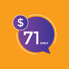 71 dollar price tag. Price $71 USD dollar only Sticker sale promotion Design. shop now button for Business or shopping promotion
