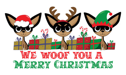 We woof you a Merry Christmas - Santa, reindeer, and elf chihuahua dogs with christmas presents. Good for greeting card, poster, T shirt print and other gifts design for Christmas.