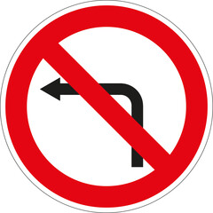 Panneau Interdiction de tourner à gauche	