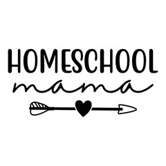 Homeschool Mama T-shirt