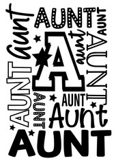 Aunt sign print svg image  Isolated on transparent background Various fonts