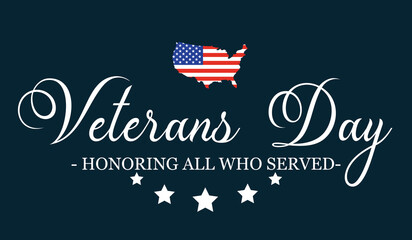 Veterans card. Veterans Day. Honoring all who served. Vector illustration
