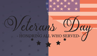 Veterans day. Honoring all who served. November 11