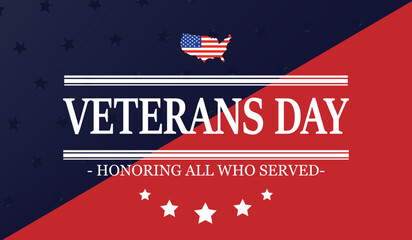 Veterans card. Veterans Day. Honoring all who served. Vector illustration