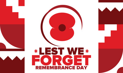 Remembrance Day. Lest we Forget. Remembrance poppy. Poppy day. Memorial day observed in Commonwealth member states to honour armed forces members who have died in the line of duty. Red poppy. Vector