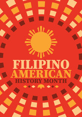 Filipino American History Month. Happy holiday celebrate annual in October. Filipinos and United States flag. Culture month. Patriotic design. Poster, card, banner, template. Vector illustration