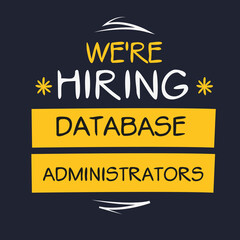 We are hiring (Database Administrators), vector illustration.