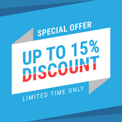 Special offer discount up to 15%. Discount offer price sign. Special offer symbol. Vector illustration of a discount tag badge. Perfect template design for shop and sales banners