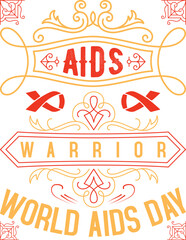 Aids Warrior World Aids Day T-shirt Design
