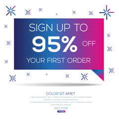Sign up to 95% off your first order, Vector illustration. 