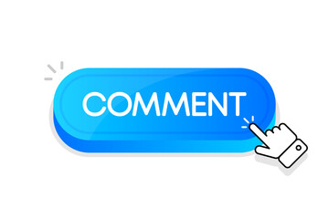 Comment 3d button. Mouse touched button. Vector illustration.