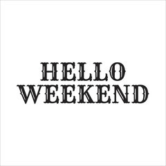hello weekend eps design