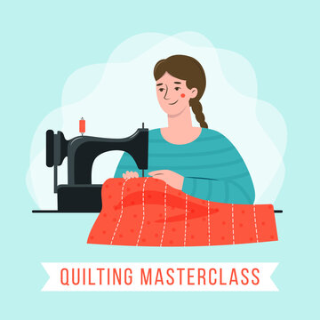 Craftswoman Sews A Quilt. Woman Seamstress At Her Workplace With Sewing Machine. Cute Vector Illustration In Flat Style For The Quilting Master Class