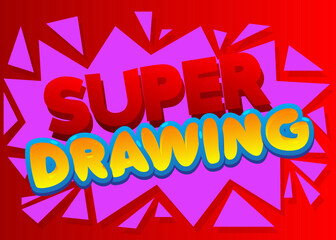 Drawing. Word written with Children's font in cartoon style.