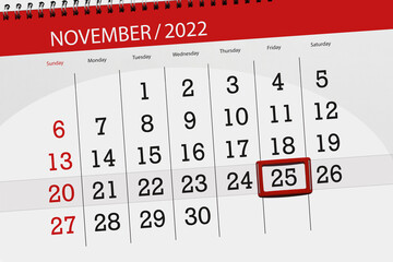 Fototapeta Calendar 2022, deadline, day, month, page, organizer, date, november, friday, number 25 obraz