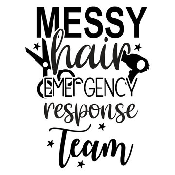 Messy Hair Emergency Response Team