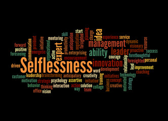 Word Cloud with SELFLESSNESS concept, isolated on a black background