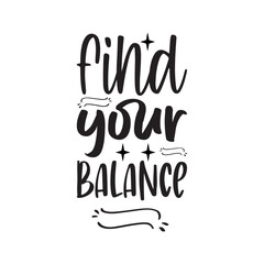 find your balance black letter quote