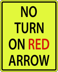No Turn On Red Arrow Sign On White Background