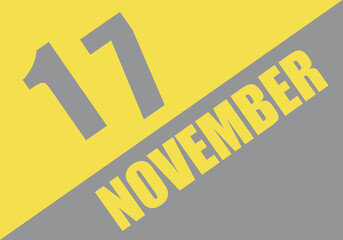 Calendar trendy colors 2021, 17 november. Background and lettering Ultimate Gray and Illuminating