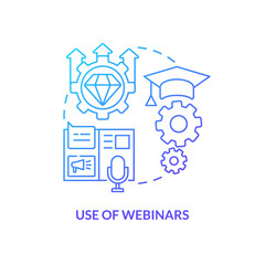 Use of webinars blue gradient concept icon. Communication event. Sales prospecting technique abstract idea thin line illustration. Isolated outline drawing. Myriad Pro-Bold font used