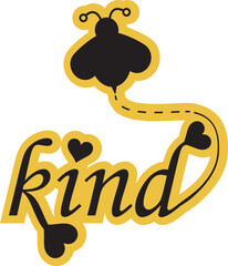 Bee kind vector illustration poster sticker.
