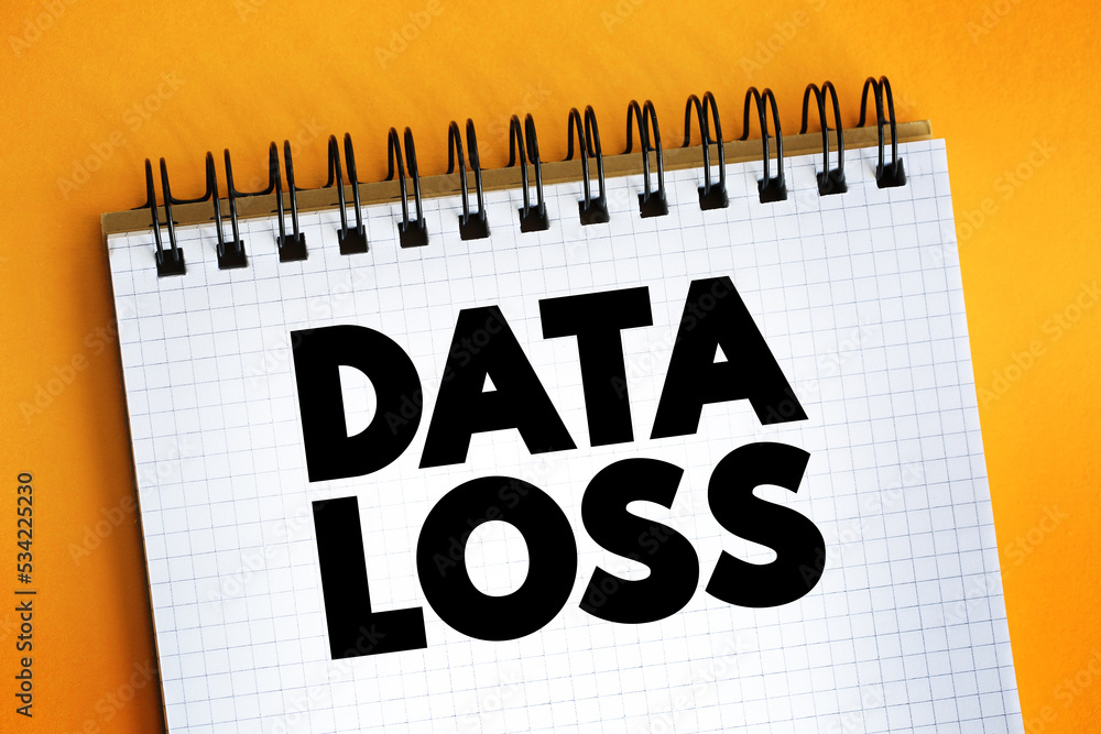 Poster data loss - error condition in information systems in which information is destroyed by failures or 