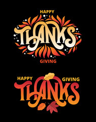 Happy thanksgiving day - cute hand drawn doodle lettering postcard. T-shirt design template with leaf.