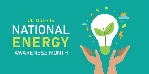 National Energy Awareness Month in October. Optimization and management of energy consumption. Encourage the use of renewable energy - obrazy, fototapety, plakaty
