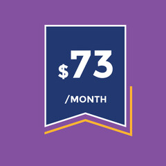73 dollar price tag. 73$ dollar USD price symbol. price 73 Dollar sale banner in USD. Business or shopping promotion marketing concept
