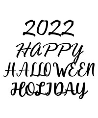 2022 Happy Halloween Holiday