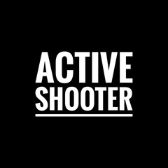 Fototapeta na wymiar active shooter writing with black background