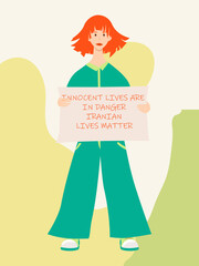 Girl in full growth in a hijab with a poster in her hands. Rally and protest in Iran, women's freedom. Vector isolated illustration in flat style. Innocent lives are in danger. Irenian lives matter