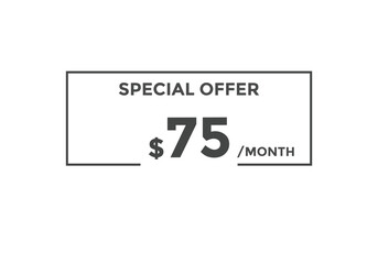$75 USD Dollar Month sale promotion Banner. Special offer, 75 dollar month price tag, shop now button. Business or shopping promotion marketing concept
