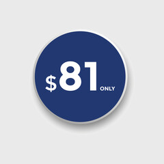 $81 USD Dollar Month sale promotion Banner. Special offer, 81 dollar month price tag, shop now button. Business or shopping promotion marketing concept
