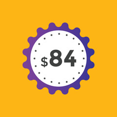 84 dollar price tag. Price $84 USD dollar only Sticker sale promotion Design. shop now button for Business or shopping promotion

