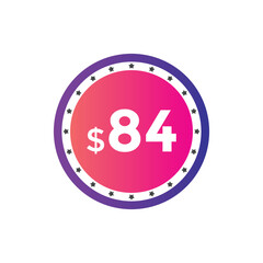 84 dollar price tag. Price $84 USD dollar only Sticker sale promotion Design. shop now button for Business or shopping promotion
