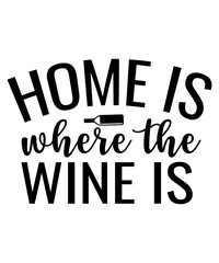 Wine Svg| Wine Glass Svg | Svg Quotes | Cricut Svg,Wine Svg, Wine Lovers, Wine Decal, Wine Sayings, Wine Glass Svg, Drinking, Wine Quote Svg, Cut File for Cricut, Silhouette