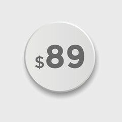 89 dollar price tag. Price $89 USD dollar only Sticker sale promotion Design. shop now button for Business or shopping promotion
