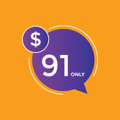 91 dollar price tag. Price $91 USD dollar only Sticker sale promotion Design. shop now button for Business or shopping promotion
