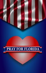 Pray for Florida  Illustration. Heart, text: Pray for Florida, USA flag