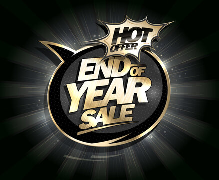 End of year sale, hot offer poster template with golden lettering and black rays backdrop