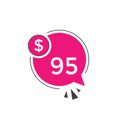 95 dollar price tag. Price $95 USD dollar only Sticker sale promotion Design. shop now button for Business or shopping promotion

