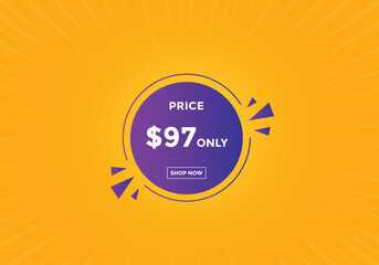 $97 USD Dollar Month sale promotion Banner. Special offer, 97 dollar month price tag, shop now button. Business or shopping promotion marketing concept
