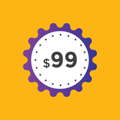 99 dollar price tag. Price $99 USD dollar only Sticker sale promotion Design. shop now button for Business or shopping promotion
