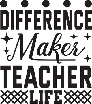 Difference Maker Teacher Svg