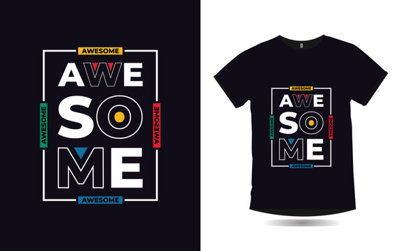 Awesome Modern Urban Style Typography T-shirt Design