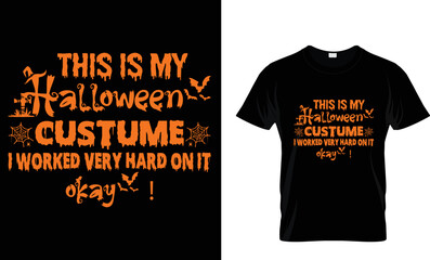 This is My scary Halloween costume i worked very hard on it okay ! t shirt design template