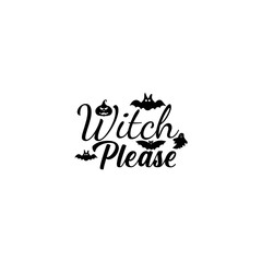 Witch Please T-shirt Design